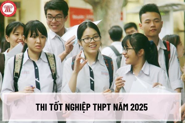 Thi tốt nghiệp THPT năm 2025 gồm những môn nào? Thí sinh phải thi mấy môn trong kỳ thi tốt nghiệp THPT năm 2025? 
