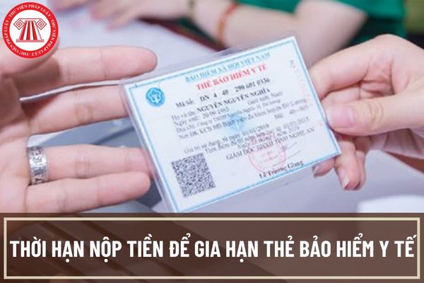 Thời gian nộp tiền để gia hạn thẻ bảo hiểm y tế có giá trị sử dụng từ năm 2023 tại Thành phố Hồ Chí Minh là khi nào?