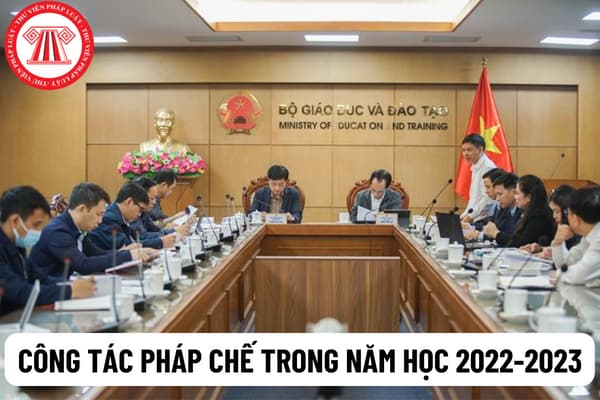 Công tác pháp chế trong năm học 2022-2023: Sở Giáo dục và Đào tạo và cơ sở đào tạo có trách nhiệm thực hiện nhiệm vụ gì?