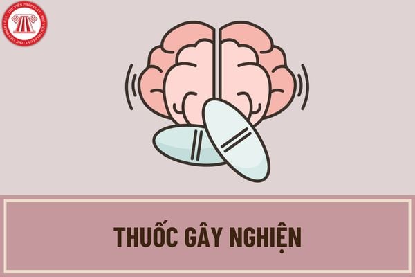 Thuốc gây nghiện là gì? Sử dụng thuốc gây nghiện trái phép thì mức xử phạt hành chính là bao nhiêu?