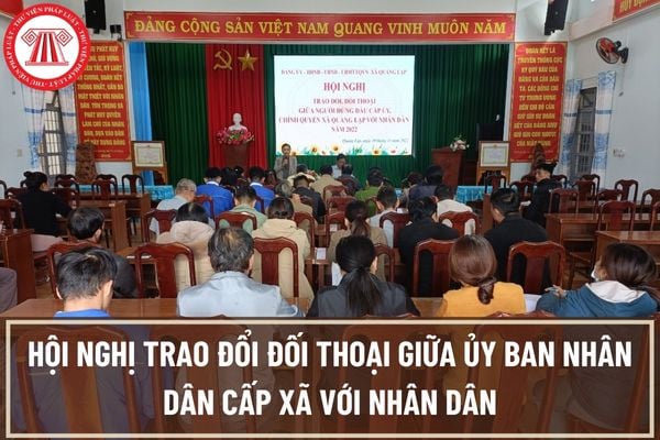 Hội nghị trao đổi đối thoại giữa Ủy ban nhân dân cấp xã với Nhân dân được tổ chức một năm mấy lần?