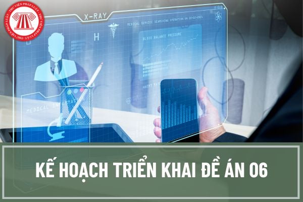 Kế hoạch triển khai Đề án 06 về phát triển ứng dụng dữ liệu về dân cư, định danh và xác thực điện tử của Văn phòng Chính phủ có những nội dung cụ thể nào?