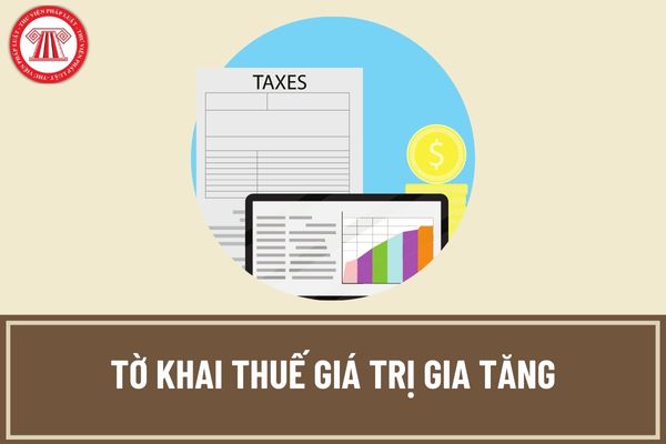 Mẫu tờ khai thuế giá trị gia tăng áp dụng áp dụng cho doanh nghiệp kê khai thuế theo phương pháp khấu trừ được quy định thế nào?