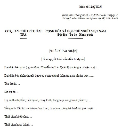 Mẫu số 12 QTDA PHIẾU GIAO NHẬN Hồ sơ quyết toán vốn đầu tư dự án