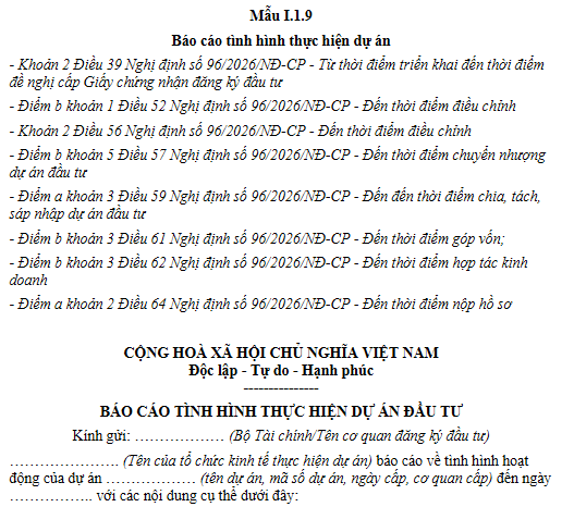 Mẫu I.1.9 Mẫu Báo cáo tình hình thực hiện dự án đầu tư đến thời điểm chuyển nhượng dự án đầu tư 2026
