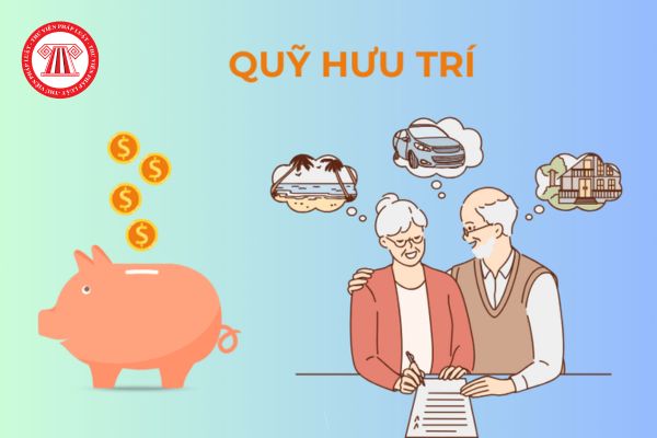 Doanh nghiệp quản lý Quỹ hưu trí là gì? Điều lệ để thiết lập quỹ hưu trí do doanh nghiệp quản lý Quỹ hưu trí thành lập gồm nội dung gì?