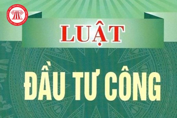 Luật Đầu tư công mới nhất? Có những văn bản nào hướng dẫn thi hành Luật Đầu tư công mới nhất hiện nay?