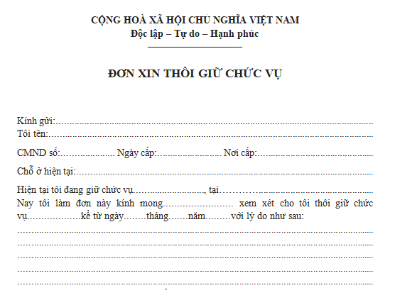 Mẫu đơn xin thôi giữ chức vụ dành cho viên chức là mẫu nào? Viên chức quản lý có thể xin thôi giữ chức vụ quản lý trong trường hợp nào?