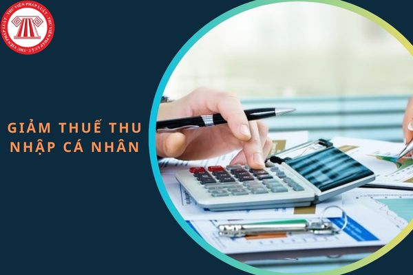 Hướng dẫn cách xác định số thuế thu nhập cá nhân được giảm năm 2024?