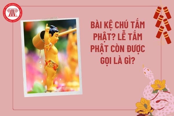 Bài kệ chú tắm Phật 2025 ngắn gọn? Kệ tắm Phật Đản sanh? Bài kệ tắm Phật 2025? Lễ tắm Phật còn được gọi là gì?
