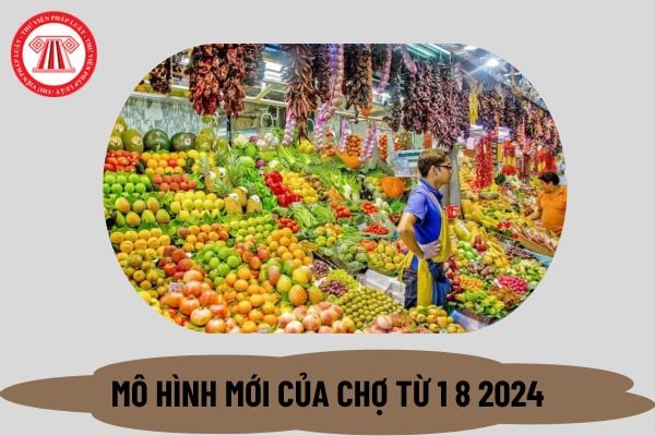 Chính thức có thêm loại hình chợ mới từ 1 8 2024? Chợ hạng 1 2 3 là gì? Phân loại chợ hạng 1 2 3 thế nào? 