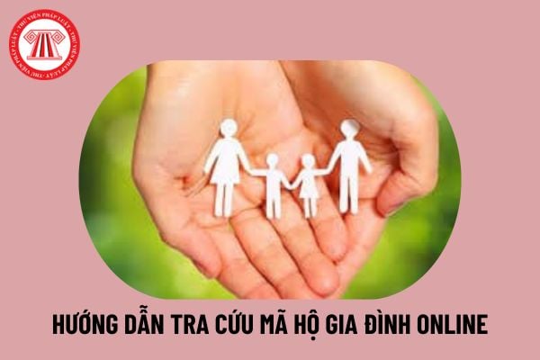 Mã số hộ gia đình có phải là số sổ hộ khẩu? Hướng dẫn tra cứu mã hộ gia đình online 2024 nhanh chóng nhất?