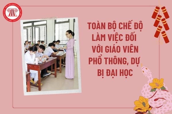 Toàn bộ chế độ làm việc đối với giáo viên phổ thông, dự bị đại học từ 22/04/2025 theo Thông tư 05/2025/TT-BGDĐT?