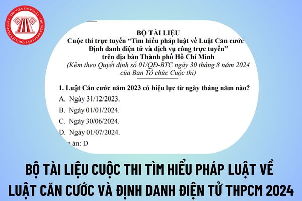 Tài liệu cuộc thi Tìm hiểu pháp luật về định danh điện tử và dịch vụ công trực tuyến TP HCM năm 2024 có đáp án? 