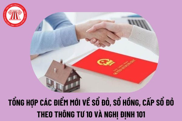 Tổng hợp quy định mới về sổ đỏ, cấp sổ đỏ, thủ tục cấp sổ đỏ 2024 người dân cần chú ý thế nào?