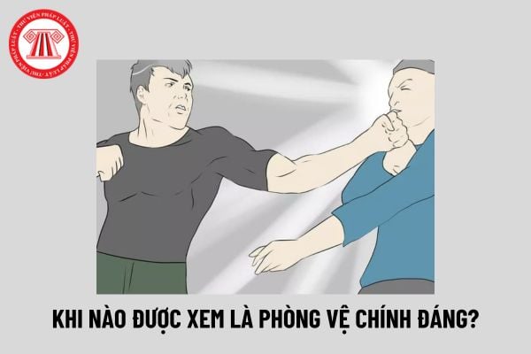 Khi nào được xem là phòng vệ chính đáng? Tội cố ý gây thương tích do vượt quá giới hạn phòng vệ chính đáng thì đi tù bao lâu?