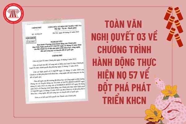 Toàn văn Nghị quyết 03 về chương trình hành động thực hiện Nghị quyết 57 NQ TW? Tải Nghị quyết 03 NQ CP pdf?