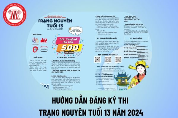 Hướng dẫn đăng ký thi Trạng Nguyên tuổi 13 năm 2024? Cuộc thi toàn quốc Trạng nguyên tuổi 13 năm 2024 có thể lệ ra sao?