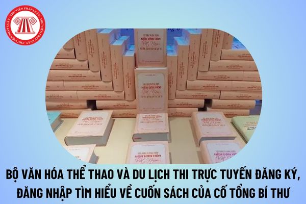 Bộ văn hóa thể thao và du lịch thi trực tuyến Cuốn sách xây dựng và phát triển nền văn hóa Việt Nam tiên tiến đậm đà bản sắc dân tộc?