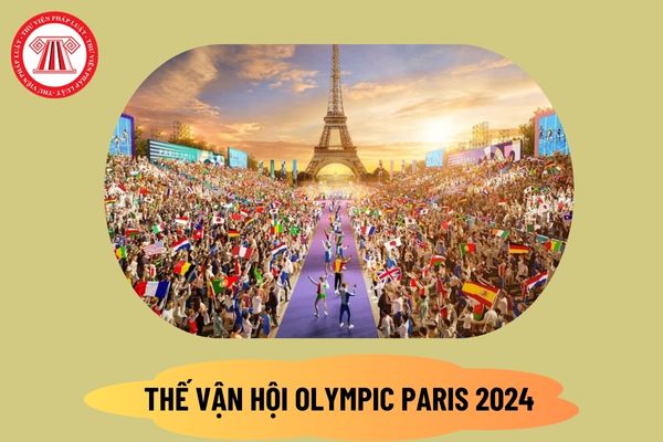 Olympic là gì? Thế vận hội Olympic Paris 2024 ngày nào? Mức tiền thưởng đạt huy chương Olympic vàng, đồng, bạc ra sao? 