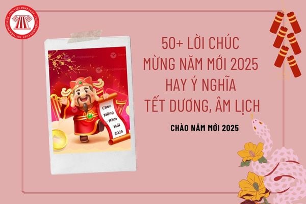 50+ Lời chúc mừng năm mới tiếng Anh ngắn gọn 2025 Tết Dương lịch, Tết Âm lịch hay, ý nghĩa? Happy New Year 2025?