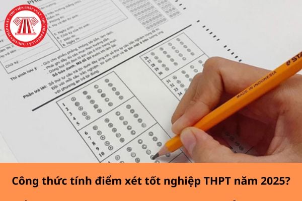 Công thức tính điểm xét tốt nghiệp THPT năm 2025?