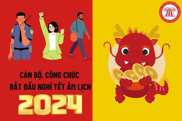 Cán bộ, công chức bắt đầu nghỉ Tết Âm lịch 2024 từ ngày nào? Tổng số ngày nghỉ được hưởng nguyên lương của cán bộ, công chức?