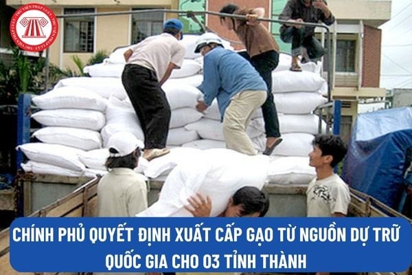 Chính phủ quyết định xuất cấp gạo từ nguồn dự trữ quốc gia cho những tỉnh nào trong dịp Tết Âm lịch 2024?