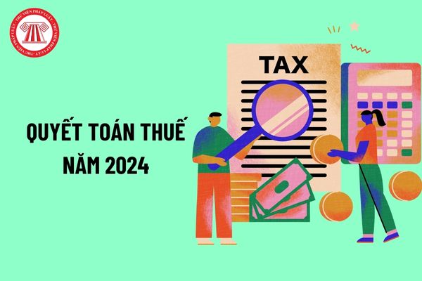 Tổng cục thuế hướng dẫn về quyết toán thuế đối với doanh nghiệp, tổ chức, cá nhân có nghĩa vụ nộp hồ sơ quyết toán thuế năm 2023 ra sao?