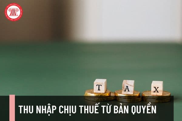 Thu nhập từ bản quyền có đóng thuế thu nhập cá nhân không?