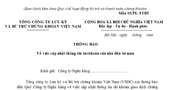 Mẫu thông báo về việc cập nhật thông tin tài khoản của nhà đầu tư mua trong chứng khoán mới nhất? Tải về?