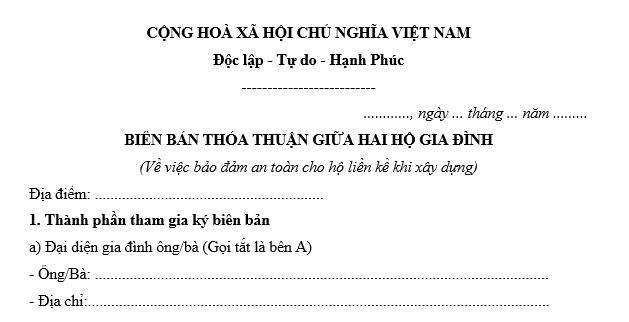 Mẫu biên bản thỏa thuận bảo đảm an toàn cho hộ liền kề khi xây dựng nhà ở mới nhất là mẫu nào? Tải về