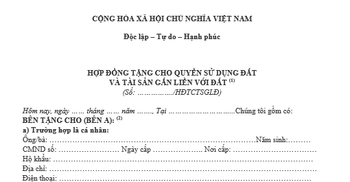 Mẫu hợp đồng tặng cho quyền sử dụng đất và tài sản gắn liền với đất mới nhất là mẫu nào? Tải về ở đâu?