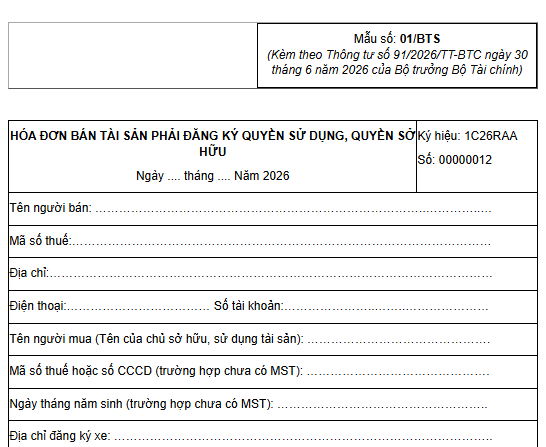 Mẫu Hóa đơn bán tài sản phải đăng ký quyền sử dụng quyền sở hữu từ 1/7/2026 theo Thông tư 91?
