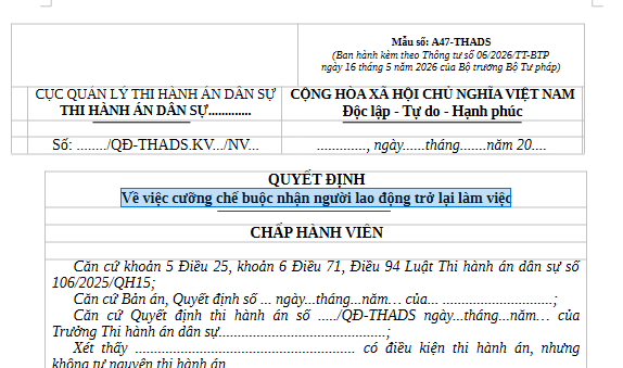 Mẫu Quyết định về việc cưỡng chế buộc nhận người lao động trở lại làm việc trong thi hành án dân sự theo Thông tư 06 là mẫu nào?