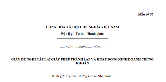 Mẫu Giấy đề nghị cấp lại giấy phép thành lập và hoạt động kinh doanh chứng khoán mới nhất là mẫu nào?