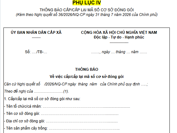 Mẫu Thông báo cấp mã số cơ sở đóng gói là mẫu nào? Tải về phụ lục 4 Nghị quyết 36/2026/NQ-CP ở đâu?