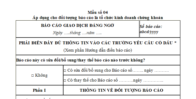 Hướng dẫn điền báo cáo giao dịch đáng ngờ áp dụng cho đối tượng báo cáo là tổ chức kinh doanh chứng khoán?