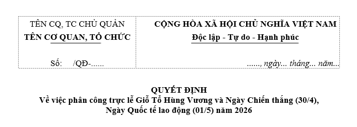 Mẫu Quyết định phân công trực lễ Giỗ Tổ Hùng Vương và lễ 30/4 - 1/5 năm 2026 mới nhất? Tải về ở đâu?