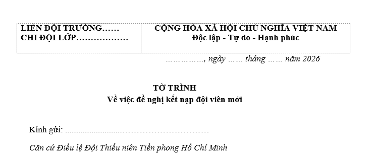 Mẫu Tờ trình đề nghị kết nạp đội viên Đội Thiếu niên Tiền phong Hồ Chí Minh mới nhất? Tải về ở đâu?