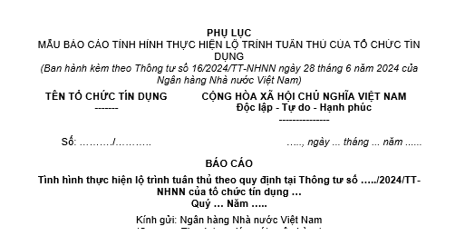 Mẫu báo cáo tình hình thực hiện lộ trình tuân thủ của tổ chức tín dụng mới nhất là mẫu nào? Tải về ở đâu?