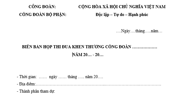 Mẫu Biên bản họp xét thi đua khen thưởng Công đoàn cuối năm? Cách viết biên bản họp xét thi đua khen thưởng Công đoàn?