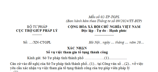 Mẫu xác nhận số vụ việc tham gia tố tụng thành công của viên chức trợ giúp viên pháp lý mới nhất?