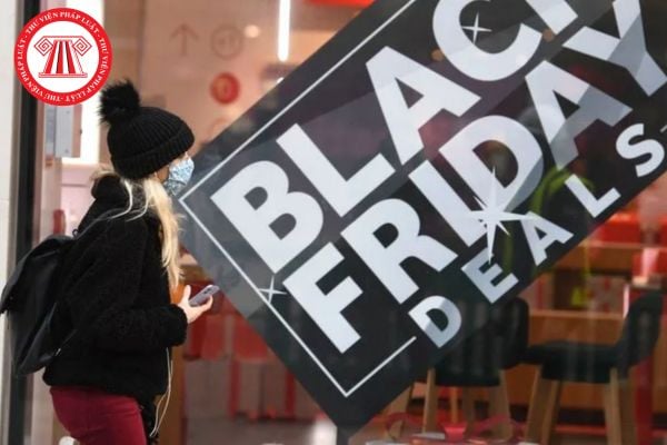 Black Friday là gì? Black Friday bắt nguồn từ sự kiện gì? Khuyến mại Black Friday thực hiện theo nguyên tắc nào?