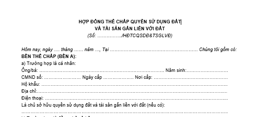 Mẫu hợp đồng thế chấp quyền sử dụng đất và tài sản gắn liền với đất mới nhất là mẫu nào? Tải về ở đâu?