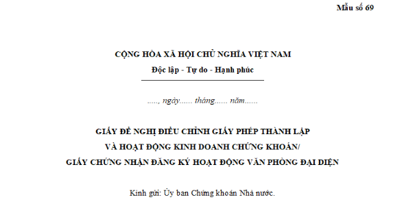 Mẫu giấy đề nghị điều chỉnh giấy phép thành lập và hoạt động kinh doanh chứng khoán mới nhất là mẫu nào?