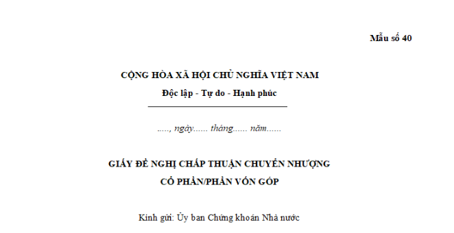 Mẫu Giấy đề nghị chấp thuận chuyển nhượng cổ phần/phần vốn góp trong lĩnh vực chứng khoán mới nhất?