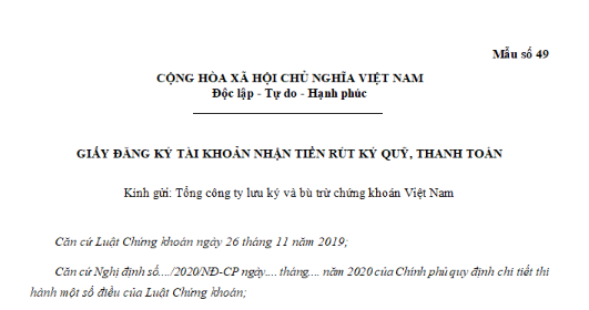 Mẫu giấy đăng ký tài khoản nhận tiền rút ký quỹ, thanh toán trong lĩnh vực chứng khoán mới nhất?