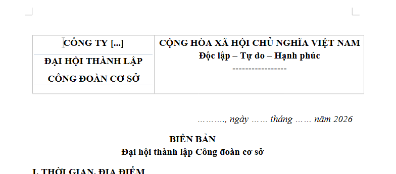 Mẫu Biên bản đại hội thành lập Công đoàn cơ sở năm 2026? Tải về biên bản đại hội thành lập công đoàn cấp cơ sở?