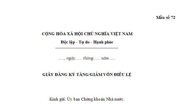 Mẫu Giấy đăng ký tăng, giảm vốn điều lệ của công ty chứng khoán mới nhất là mẫu nào? Tải về ở đâu?